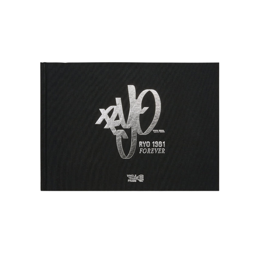 Wholetrain Press - RYO 1981 Forever