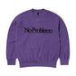NO PROBLEMO -  Reverse Fleece Sweat Lilac