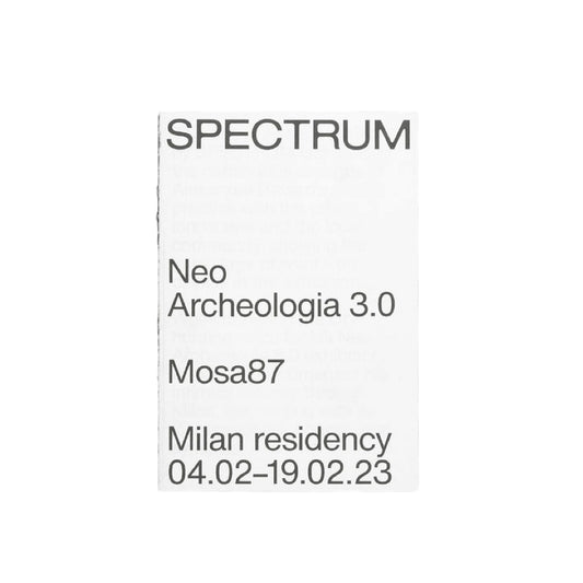 SPECTRUM - Neo Archeologia 3.0 Mosa87